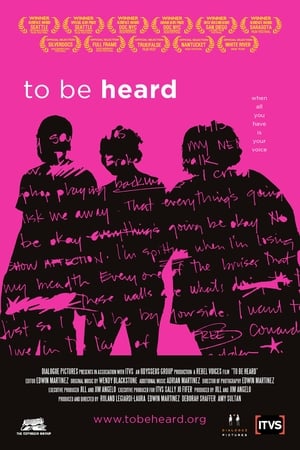 To Be Heard watch To Be Heard