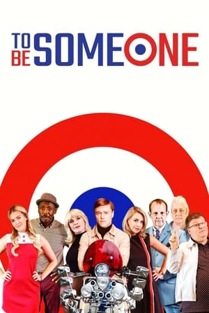 To Be Someone watch To Be Someone