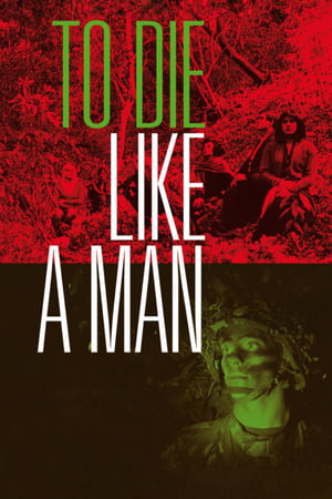 To Die Like a Man watch To Die Like a Man