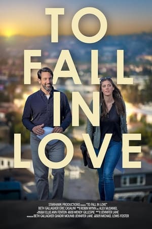 To Fall in Love watch To Fall in Love