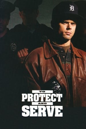 To Protect and Serve watch To Protect and Serve