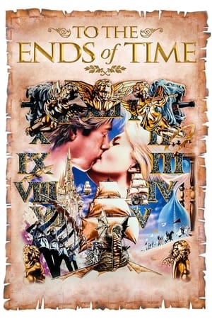 To the Ends of Time watch To the Ends of Time