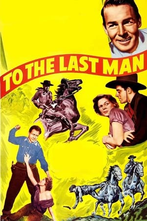 To the Last Man watch To the Last Man