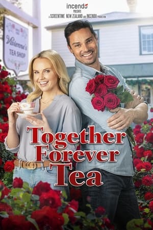 watch Together Forever Tea