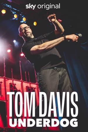 watch Tom Davis: Underdog