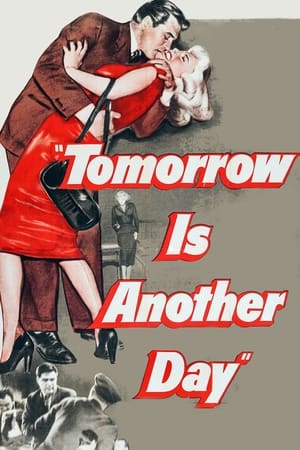Tomorrow Is Another Day watch Tomorrow Is Another Day
