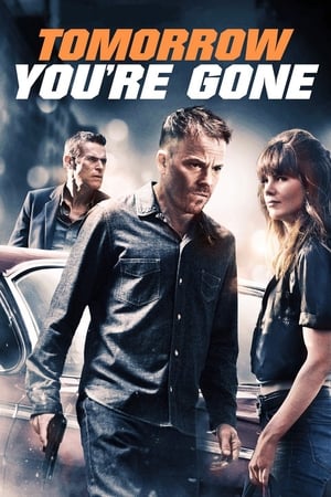 watch Tomorrow You're Gone