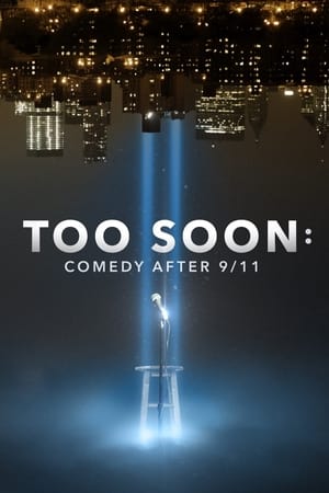 watch Too Soon: Comedy After 9/11