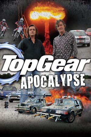 Top Gear: Apocalypse watch Top Gear: Apocalypse