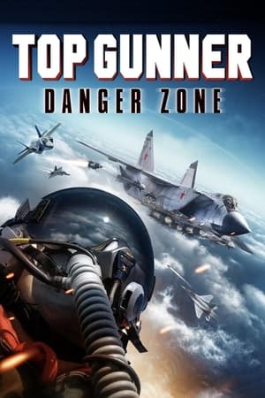 Top Gunner: Danger Zone watch Top Gunner: Danger Zone