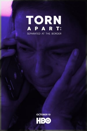Torn Apart: Separated at the Border watch Torn Apart: Separated at the Border