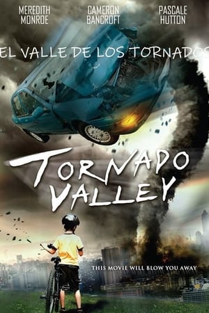 Tornado Valley watch Tornado Valley