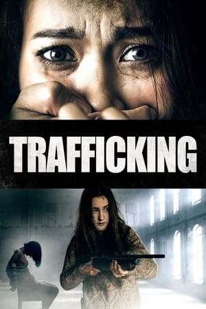 Trafficking watch Trafficking