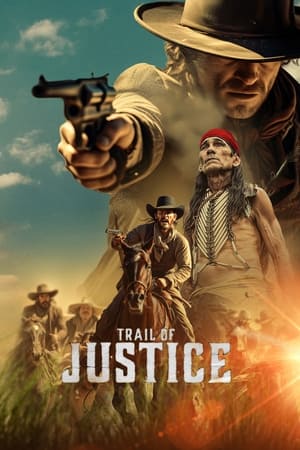 Trail of Justice watch Trail of Justice