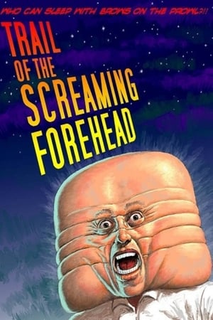 watch Trail of the Screaming Forehead