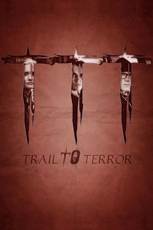 Trail to Terror watch Trail to Terror