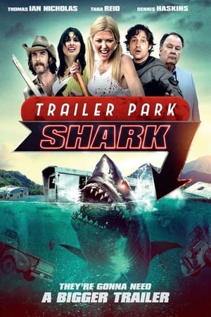 Trailer Park Shark watch Trailer Park Shark