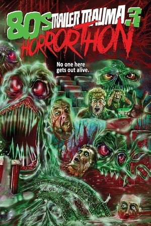 Trailer Trauma 3: 80s Horror-Thon watch Trailer Trauma 3: 80s Horror-Thon