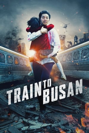 Train to Busan watch Train to Busan