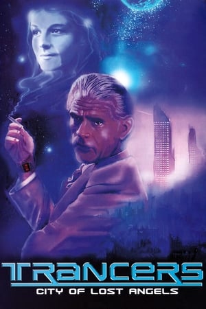 Trancers: City of Lost Angels watch Trancers: City of Lost Angels