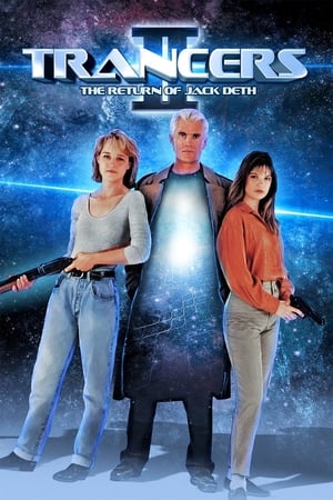Trancers II: The Return of Jack Deth watch Trancers II: The Return of Jack Deth