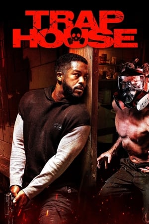 Trap House watch Trap House