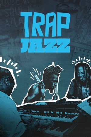 Trap Jazz watch Trap Jazz