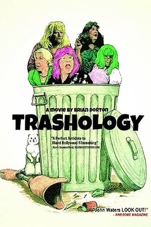 Trashology watch Trashology