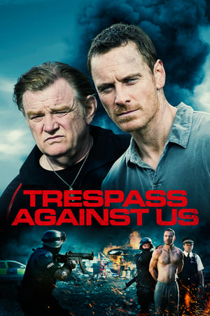 Trespass Against Us watch Trespass Against Us