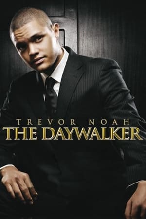 Trevor Noah: The Daywalker watch Trevor Noah: The Daywalker