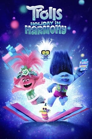 Trolls Holiday in Harmony watch Trolls Holiday in Harmony