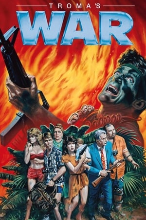 Troma's War watch Troma's War