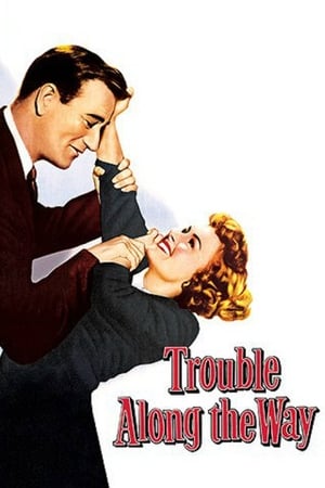 Trouble Along the Way watch Trouble Along the Way