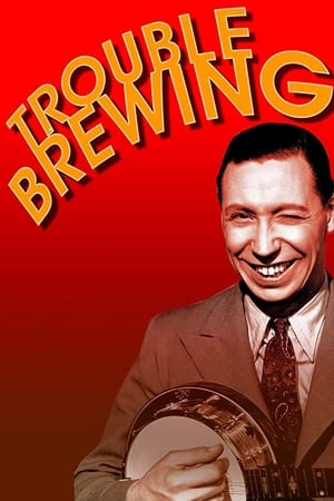 Trouble Brewing watch Trouble Brewing
