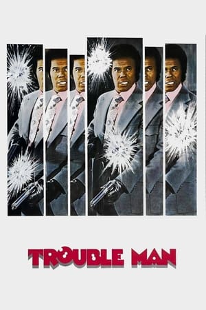 Trouble Man watch Trouble Man