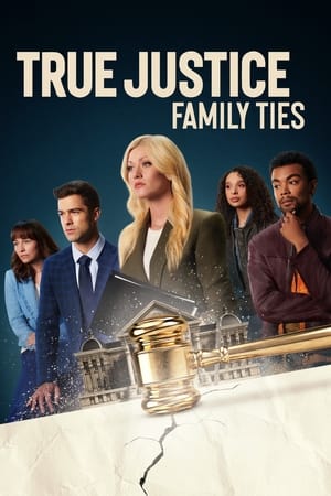 True Justice: Family Ties watch True Justice: Family Ties