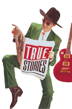 True Stories watch True Stories