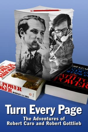Turn Every Page - The Adventures of Robert Caro and Robert Gottlieb watch Turn Every Page - The Adventures of Robert Caro and Robert Gottlieb