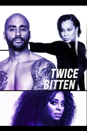 Twice Bitten watch Twice Bitten