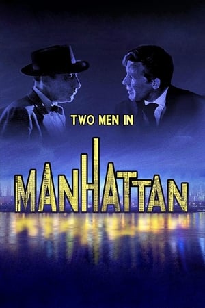 Two Men in Manhattan watch Two Men in Manhattan
