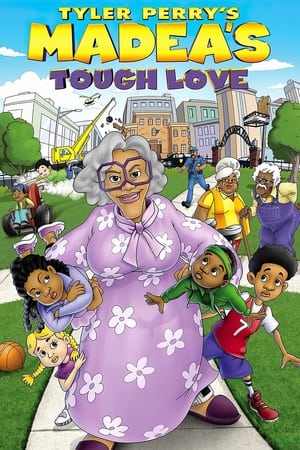 Tyler Perry's Madea's Tough Love watch Tyler Perry's Madea's Tough Love