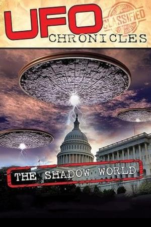 UFO CHRONICLES: The Shadow World watch UFO CHRONICLES: The Shadow World