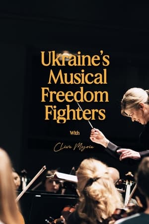 Ukraine's Musical Freedom Fighters with Clive Myrie watch Ukraine's Musical Freedom Fighters with Clive Myrie