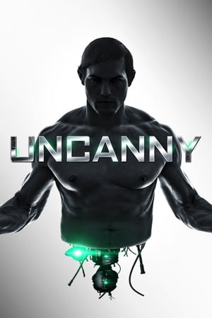 Uncanny watch Uncanny