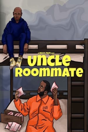 Uncle Roommate watch Uncle Roommate