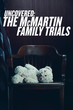 Uncovered: The McMartin Family Trials watch Uncovered: The McMartin Family Trials