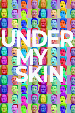 Under My Skin watch Under My Skin