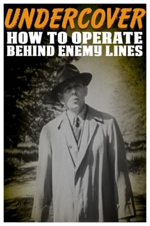 Undercover: How to Operate Behind Enemy Lines watch Undercover: How to Operate Behind Enemy Lines