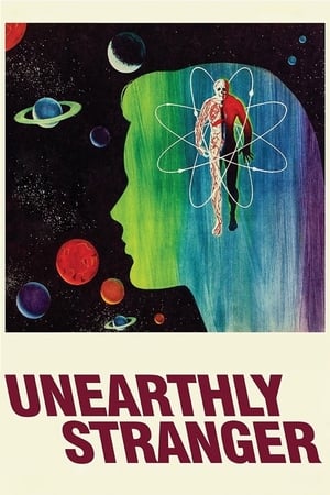 Unearthly Stranger watch Unearthly Stranger