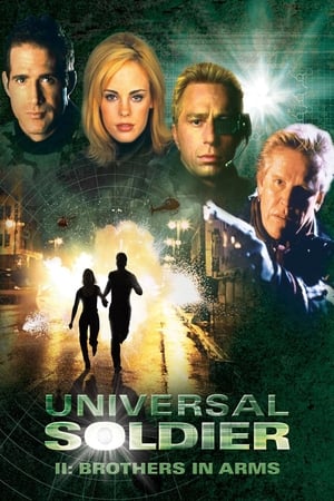 Universal Soldier II: Brothers in Arms watch Universal Soldier II: Brothers in Arms
